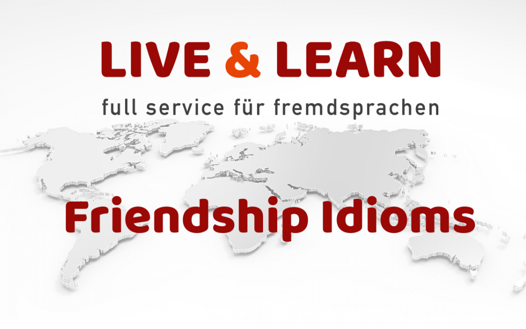 Idioms about friendship